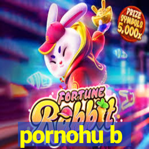 pornohu b