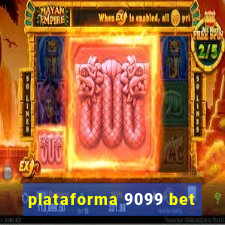 plataforma 9099 bet