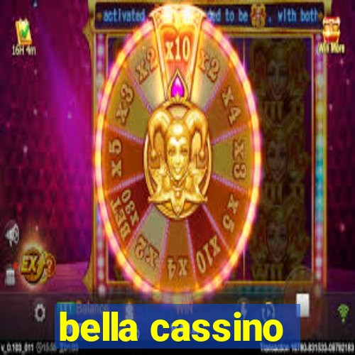 bella cassino
