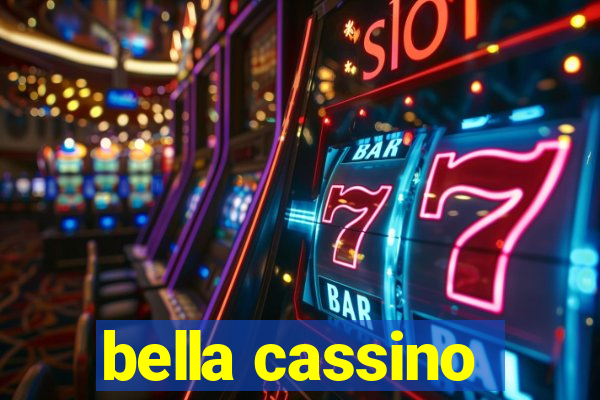 bella cassino