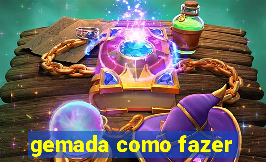 gemada como fazer