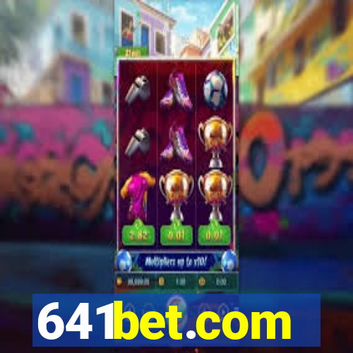 641bet.com
