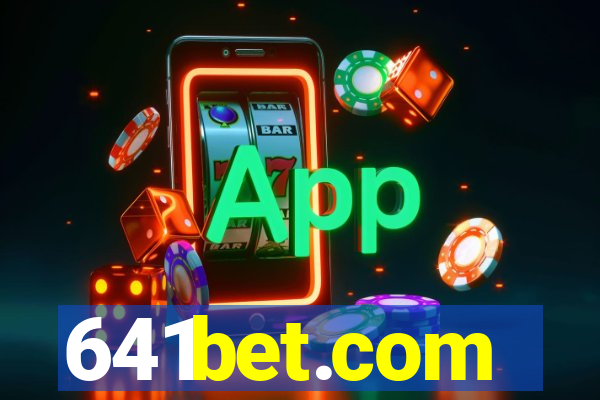 641bet.com