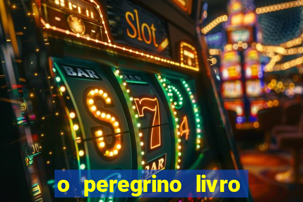 o peregrino livro mais vendido