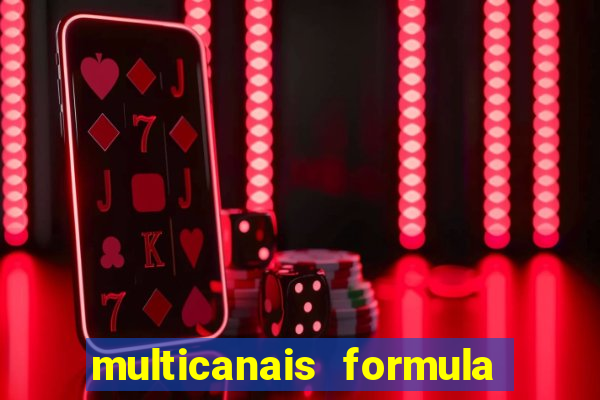 multicanais formula 1 ao vivo
