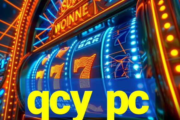 qcy pc