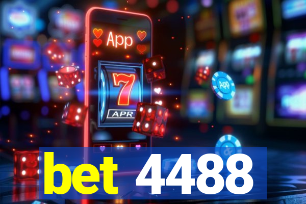 bet 4488