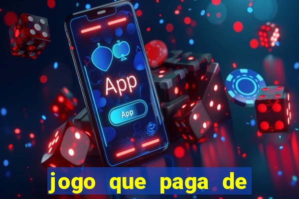 jogo que paga de verdade no pix sem depositar nada