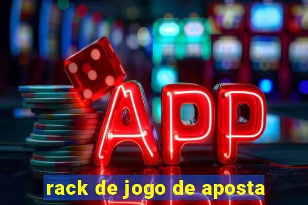 rack de jogo de aposta
