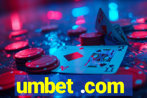 umbet .com