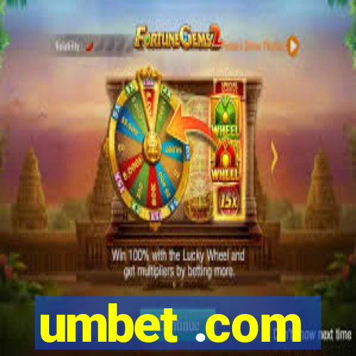 umbet .com