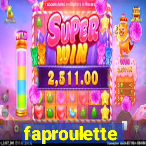 faproulette
