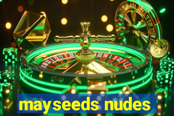 mayseeds nudes