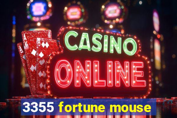 3355 fortune mouse
