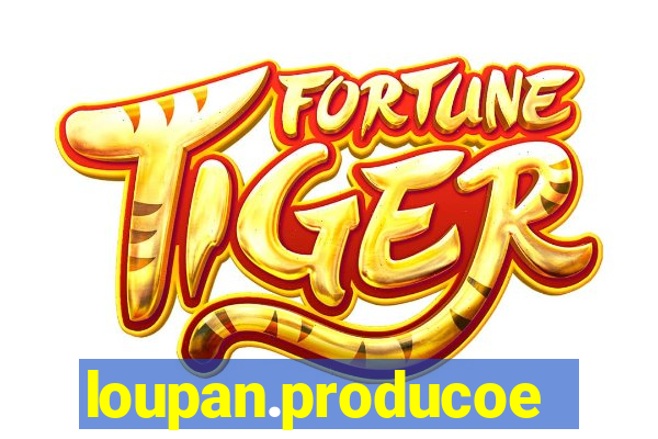 loupan.producoes