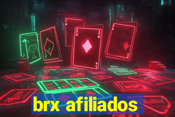 brx afiliados