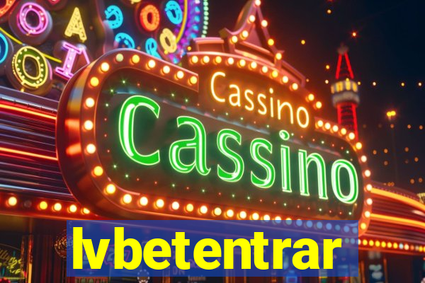 lvbetentrar