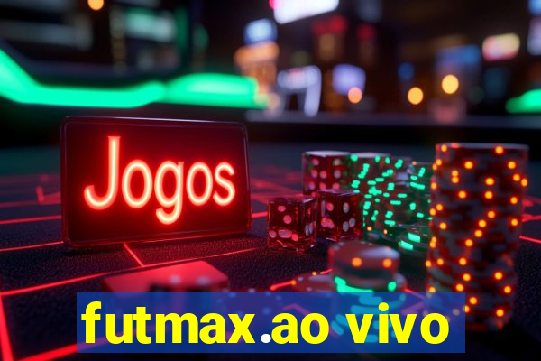 futmax.ao vivo
