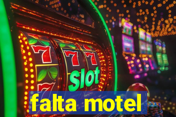 falta motel
