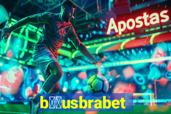 b涔坣usbrabet