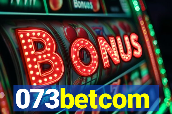 073betcom