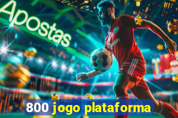 800 jogo plataforma