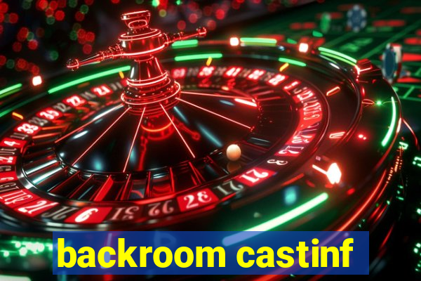 backroom castinf
