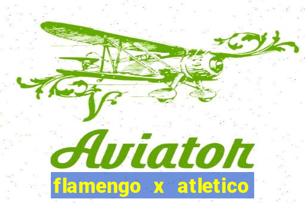 flamengo x atletico mg futemax