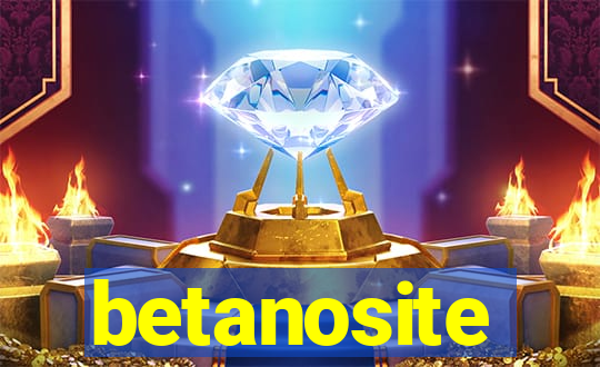 betanosite