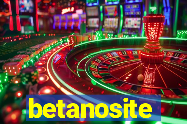betanosite