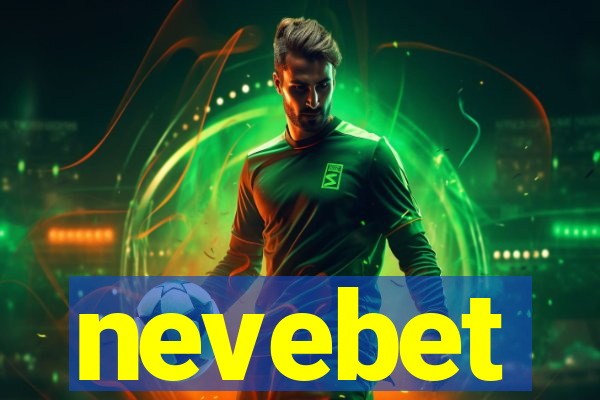nevebet