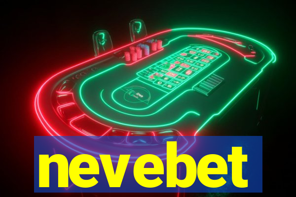 nevebet