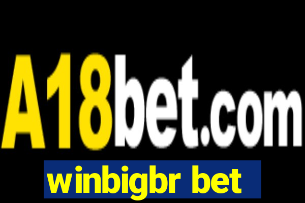 winbigbr bet