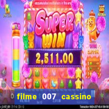 filme 007 cassino royale completo dublado youtube