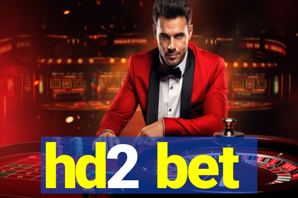 hd2 bet
