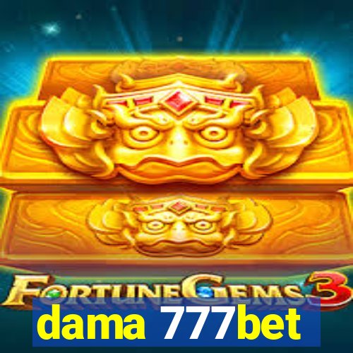 dama 777bet