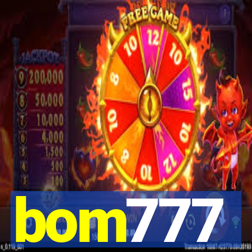 bom777