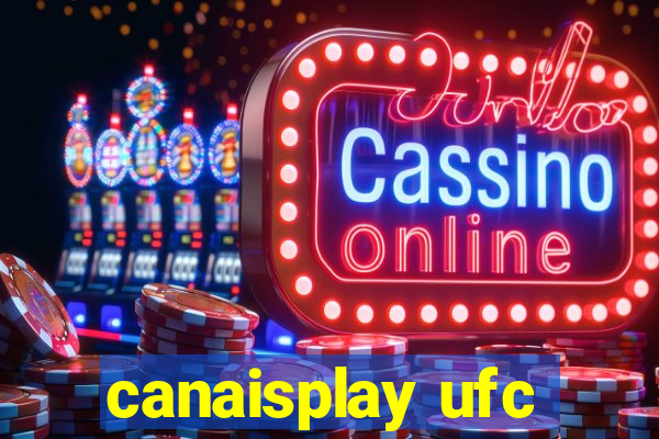 canaisplay ufc