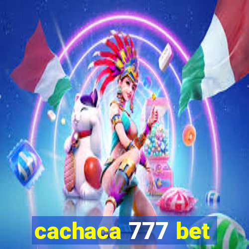 cachaca 777 bet