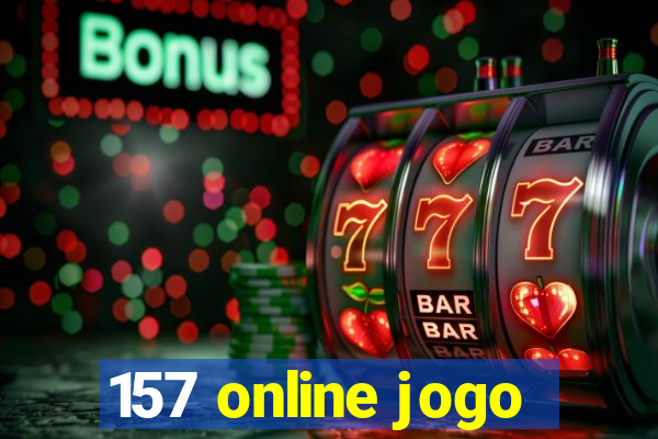 157 online jogo