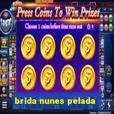 brida nunes pelada