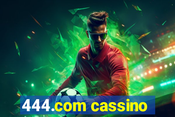 444.com cassino