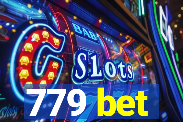 779 bet