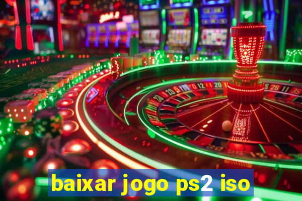 baixar jogo ps2 iso