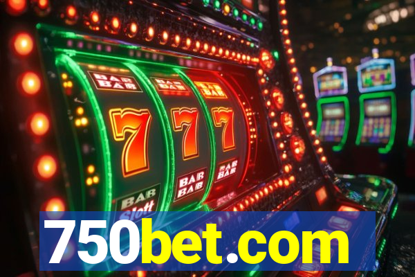 750bet.com