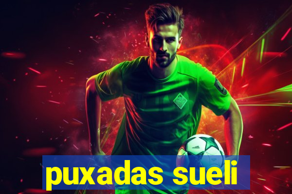 puxadas sueli