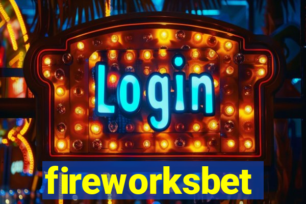 fireworksbet