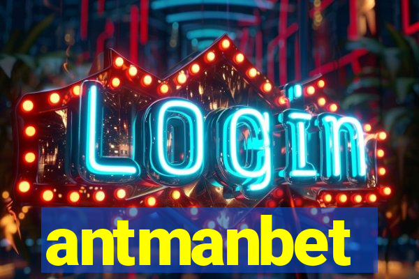 antmanbet