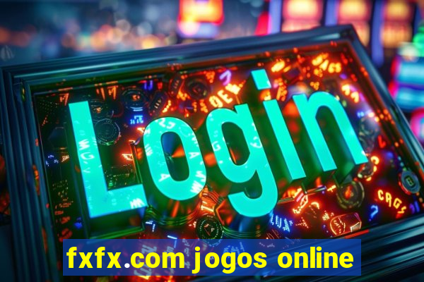 fxfx.com jogos online