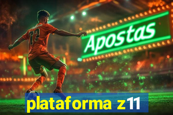 plataforma z11